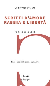 Scritti d'amore, rabbia e libertà - Librerie.coop