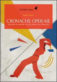 Cronache operaie - Librerie.coop