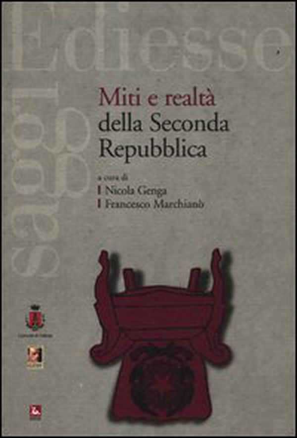 Miti e realtà della Seconda Repubblica - Librerie.coop Miti e realtà della Seconda Repubblica - Librerie.coop