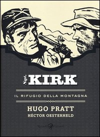 Il rifugio della montagna. Sgt. Kirk - Vol. 4 - Librerie.coop