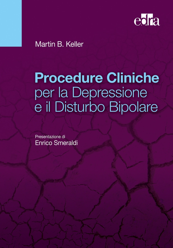 Procedure Cliniche per la Depressione e il Disturbo Bipolare - Librerie.coop Procedure Cliniche per la Depressione e il Disturbo Bipolare - Librerie.coop