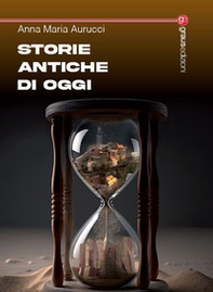 Storie antiche di oggi - Librerie.coop