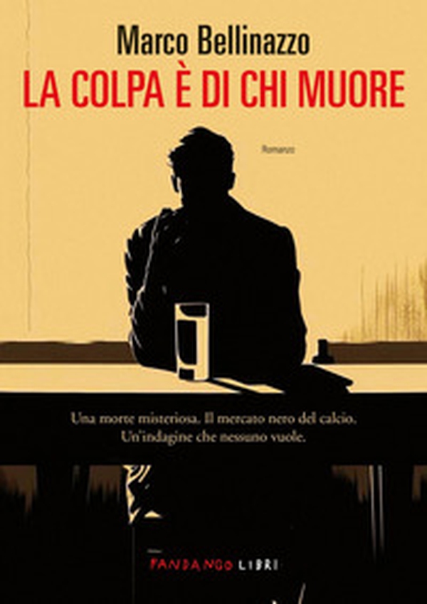 La colpa è di chi muore - Librerie.coop La colpa è di chi muore - Librerie.coop