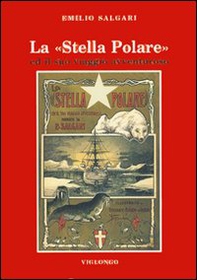 La stella Polare ed il suo viaggio avventuroso - Librerie.coop