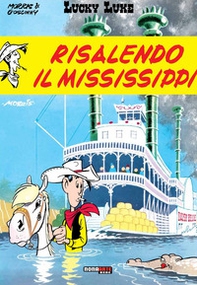 Risalendo il Mississippi. Lucky Luke - Librerie.coop