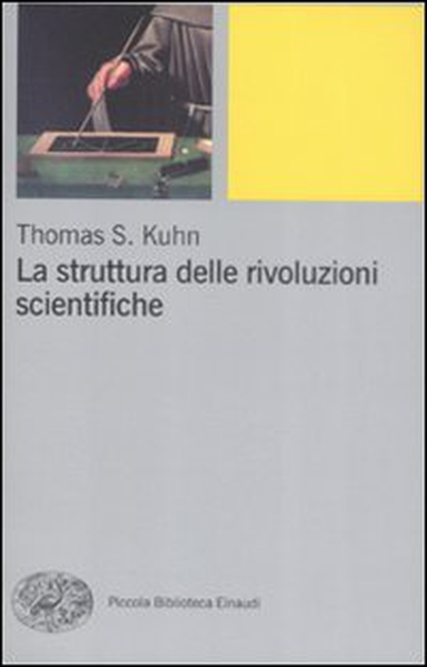 La struttura delle rivoluzioni scientifiche - Librerie.coop La struttura delle rivoluzioni scientifiche - Librerie.coop