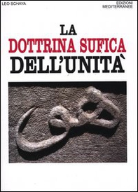 La dottrina sufica dell'unità - Librerie.coop