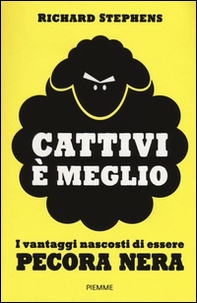 Cattivi è meglio - Librerie.coop