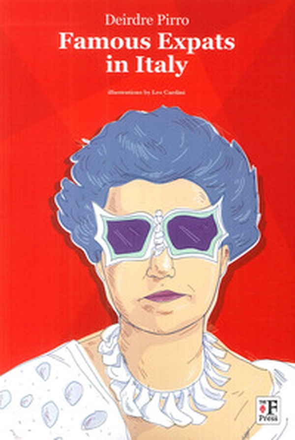 Famous expats in Italy - Librerie.coop Famous expats in Italy - Librerie.coop