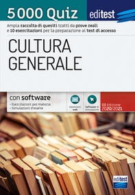 EdiTEST 5000 quiz di cultura generale. Con corso di preparazione ai test di ammissione - Librerie.coop