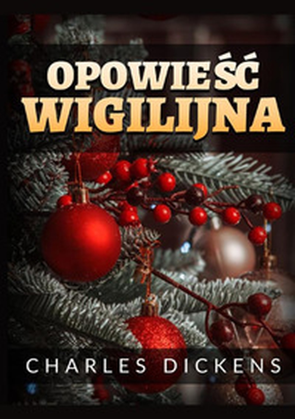 Opowie?c Wigilijna - Librerie.coop Opowie?c Wigilijna - Librerie.coop
