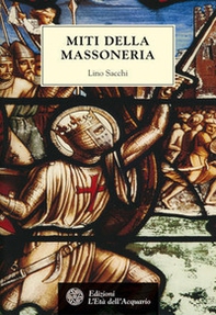 Miti della massoneria - Librerie.coop Miti della massoneria - Librerie.coop
