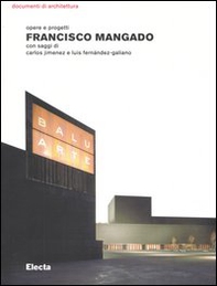 Francisco Mangado. Opere e progetti - Librerie.coop