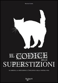 Il codice delle superstizioni - Librerie.coop
