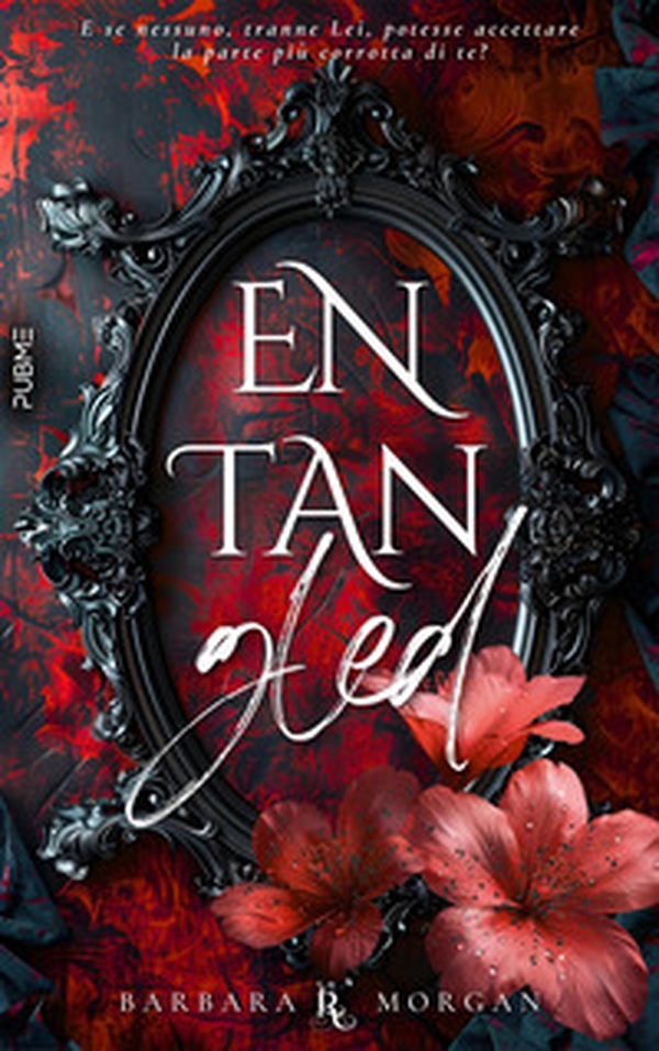 Entangled. Splendore e tenebre - Librerie.coop Entangled. Splendore e tenebre - Librerie.coop