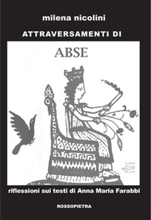Attraversamenti di Abse. Riflessioni sui testi di Anna Maria Farabbi - Librerie.coop Attraversamenti di Abse. Riflessioni sui testi di Anna Maria Farabbi - Librerie.coop