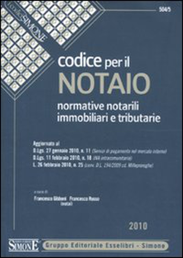 Codice per il notaio. Normative notarili immobiliari e tributarie - Librerie.coop Codice per il notaio. Normative notarili immobiliari e tributarie - Librerie.coop