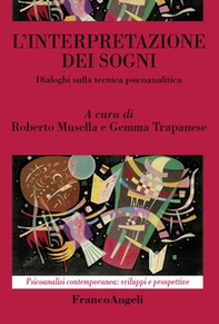 L'interpretazione dei sogni. Dialoghi sulla tecnica psicoanalitica - Librerie.coop