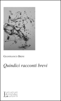 Quindici racconti brevi - Librerie.coop