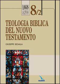 Teologia biblica del Nuovo Testamento - Librerie.coop