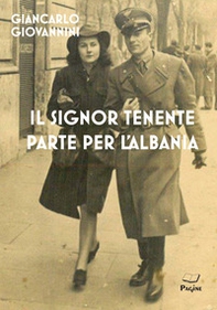 Il signor Tenente parte per l'Albania - Librerie.coop