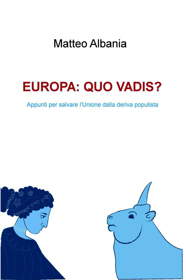 EUROPA: QUO VADIS? - Librerie.coop EUROPA: QUO VADIS? - Librerie.coop