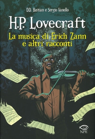 La musica di Erich Zann e altri racconti da H. P. Lovecraft - Librerie.coop