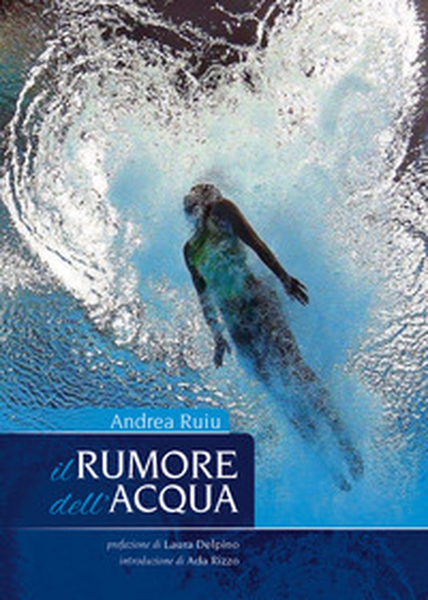 Il rumore dell'acqua - Librerie.coop Il rumore dell'acqua - Librerie.coop