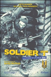 Soldier «I». La storia di un eroe SAS - Librerie.coop Soldier «I». La storia di un eroe SAS - Librerie.coop