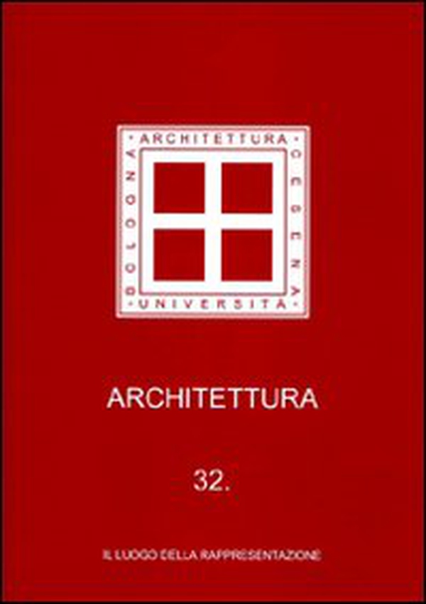 Architettura - Vol. 32 - Librerie.coop Architettura - Vol. 32 - Librerie.coop