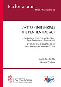 L'atto penitenziale. Ediz. italiana, inglese e francese - Librerie.coop