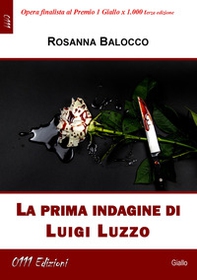 La prima indagine di Luigi Luzzo - Librerie.coop La prima indagine di Luigi Luzzo - Librerie.coop