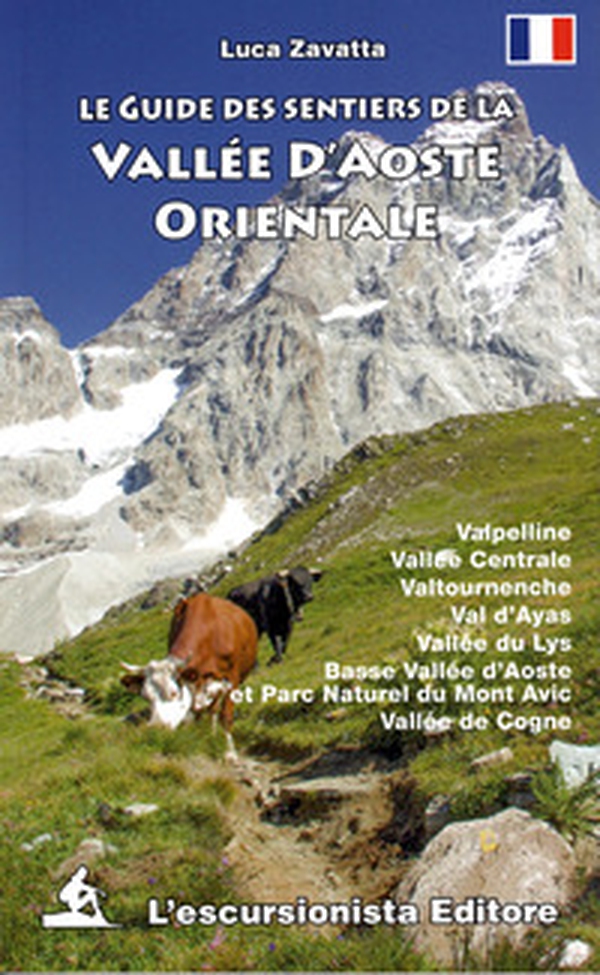 Le guide des sentiers de la Vallee d'Aoste orientale - Librerie.coop Le guide des sentiers de la Vallee d'Aoste orientale - Librerie.coop