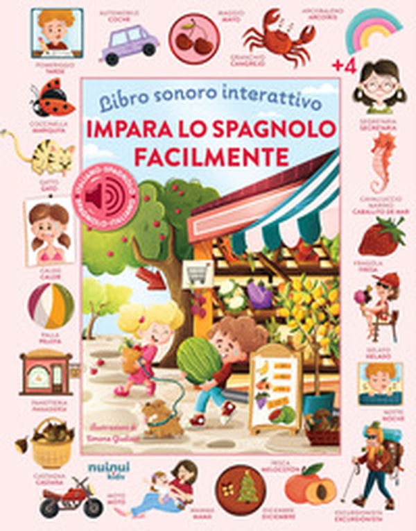 Impara lo spagnolo facilmente. Libro sonoro interattivo - Librerie.coop Impara lo spagnolo facilmente. Libro sonoro interattivo - Librerie.coop