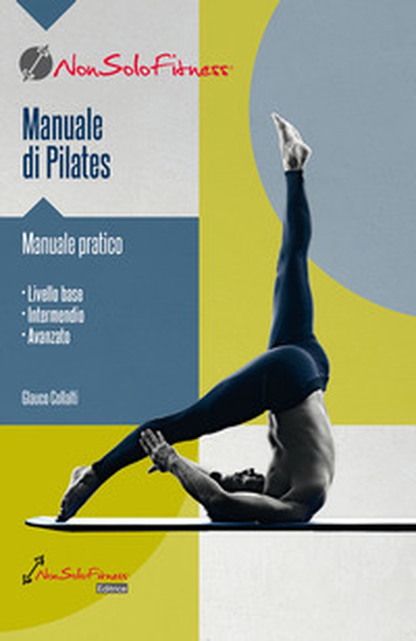 Manuale di pilates - Librerie.coop Manuale di pilates - Librerie.coop