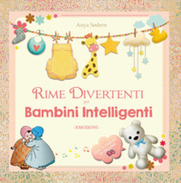 Rime divertenti per bambini intelligenti. Emozioni - Librerie.coop Rime divertenti per bambini intelligenti. Emozioni - Librerie.coop