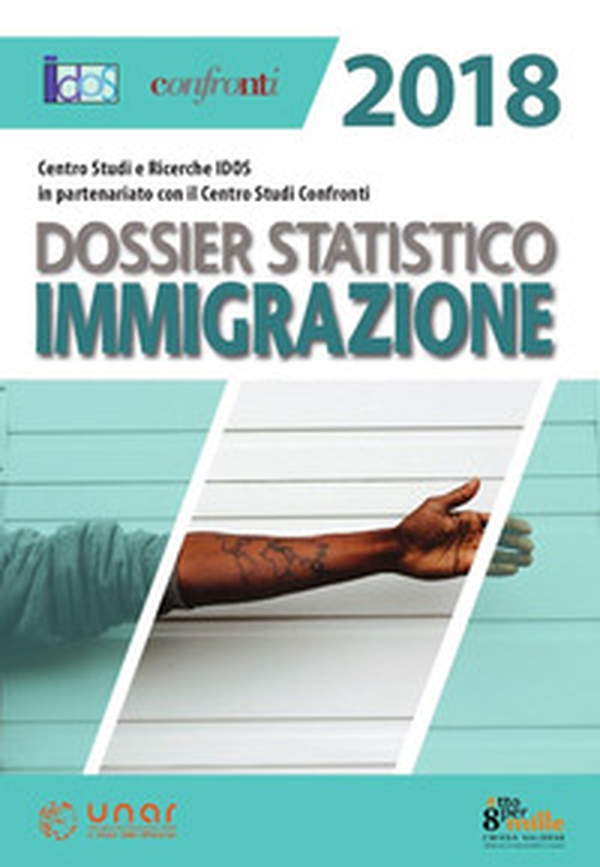 Dossier statistico immigrazione 2018 - Librerie.coop Dossier statistico immigrazione 2018 - Librerie.coop