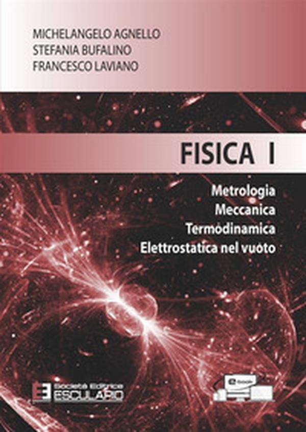Fisica 1. Metrologia Meccanica Termodinamica Elettrostatica nel vuoto - Librerie.coop Fisica 1. Metrologia Meccanica Termodinamica Elettrostatica nel vuoto - Librerie.coop