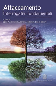 Attaccamento. Interrogativi fondamentali - Librerie.coop