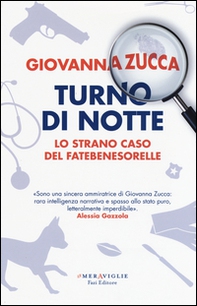 Turno di notte. Lo strano caso del Fatebenesorelle - Librerie.coop