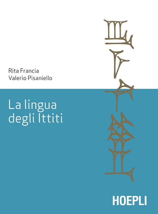 La lingua degli Ittiti - Librerie.coop La lingua degli Ittiti - Librerie.coop