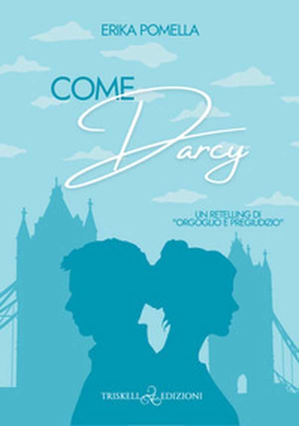 Come Darcy - Librerie.coop Come Darcy - Librerie.coop