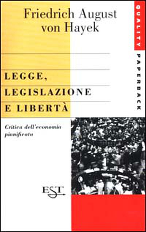 Legge, legislazione e libertà - Librerie.coop Legge, legislazione e libertà - Librerie.coop