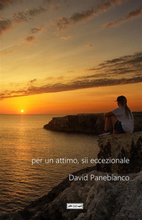 Per un attimo, sii eccezionale - Librerie.coop Per un attimo, sii eccezionale - Librerie.coop