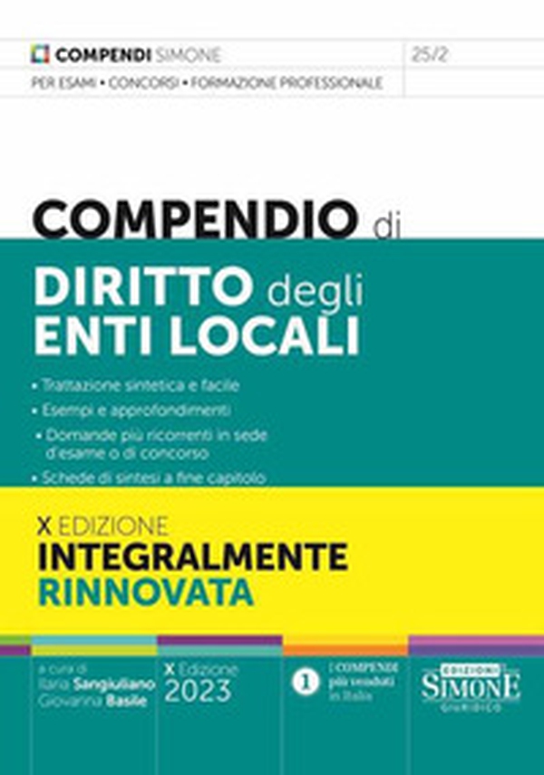 Compendio di diritto degli enti locali. Trattazione sintetica e facile. Esempi e approfondimenti. Domande più ricorrenti in sede d'esame o di concorso. Schede di sintesi a fine capitolo - Librerie.coop Compendio di diritto degli enti locali. Trattazione sintetica e facile. Esempi e approfondimenti. Domande più ricorrenti in sede d'esame o di concorso. Schede di sintesi a fine capitolo - Librerie.coop