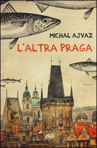 L'altra Praga - Librerie.coop