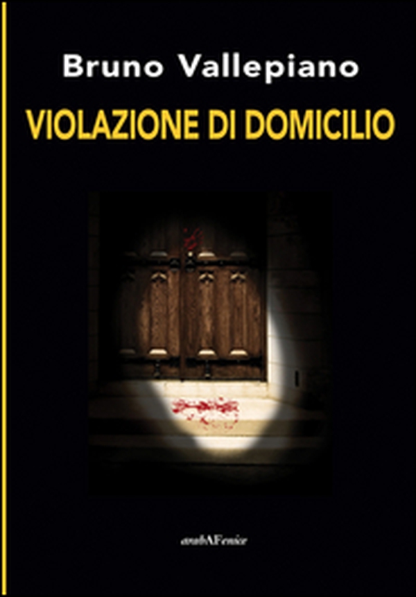 Violazione di domicilio - Librerie.coop Violazione di domicilio - Librerie.coop