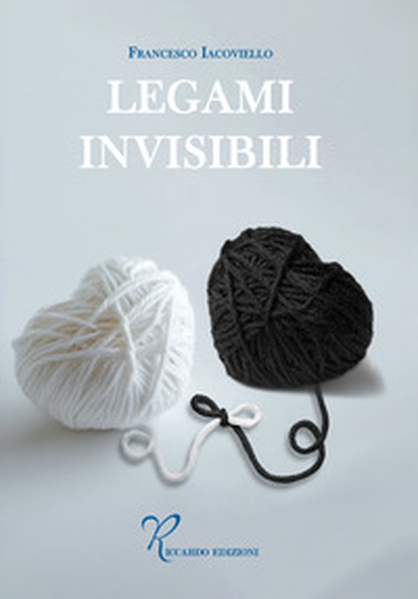 Legami invisibili - Librerie.coop Legami invisibili - Librerie.coop