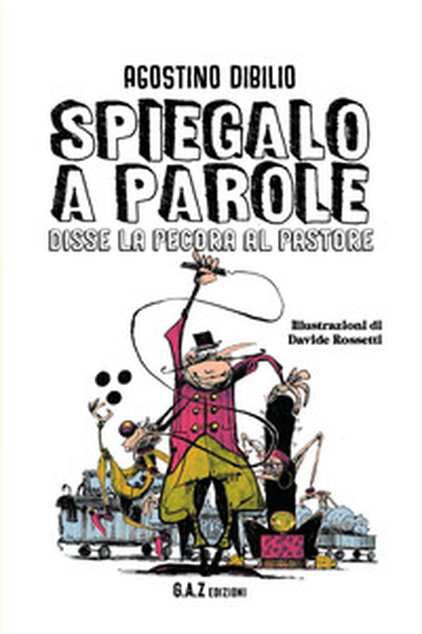 Spiegalo a parole disse la pecora al pastore - Librerie.coop Spiegalo a parole disse la pecora al pastore - Librerie.coop