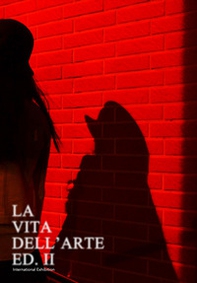 La vita dell'arte. International exhibition. Ediz. italiana, inglese e cinese - Librerie.coop